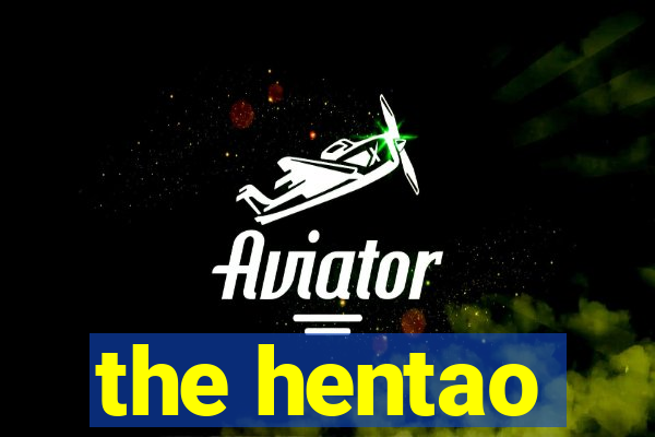 the hentao